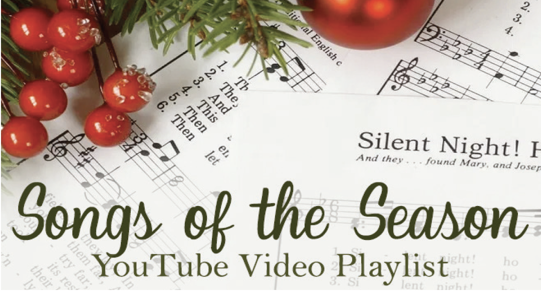 Songs of the Season – YouTube Playlist