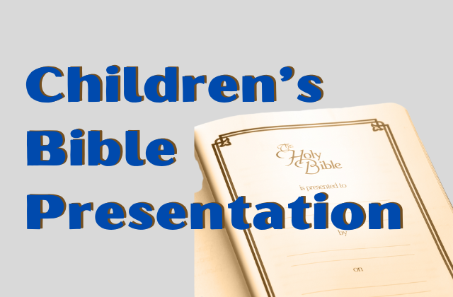 Children’s Bible Presentation