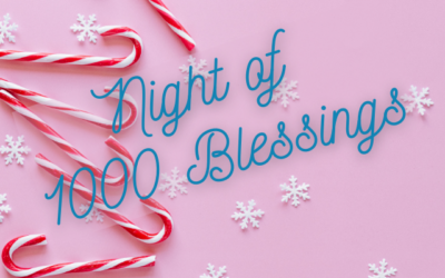 Night of 1000 Blessings-December 17, 2025