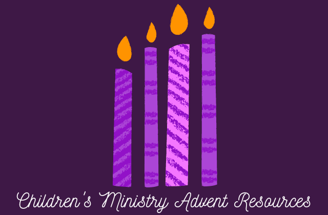 Children’s Ministry Advent Resources