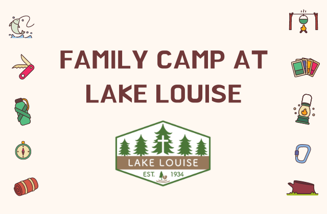 SAVE THE DATE: Memorial Day Family Camp at Lake Louise