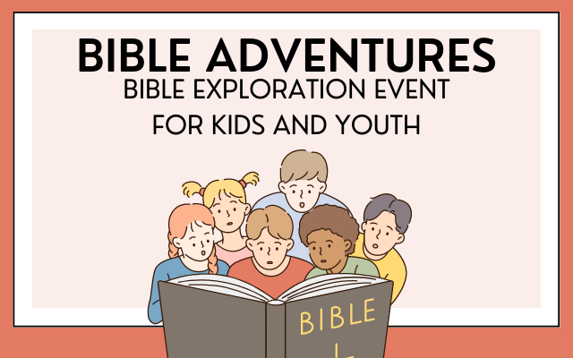 Bible Adventures-October 8th, 2023