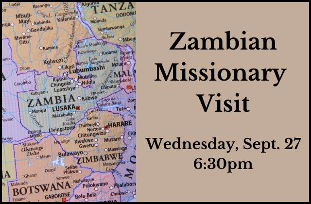 Zambian Missionary Visit