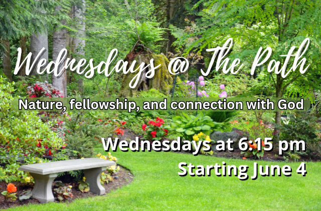 Wednesdays at The Path
