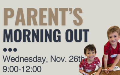 Parent’s Morning Out-November 26, 2025