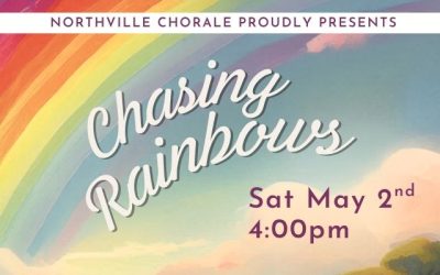 Northville Chorale Concert: Chasing Rainbows